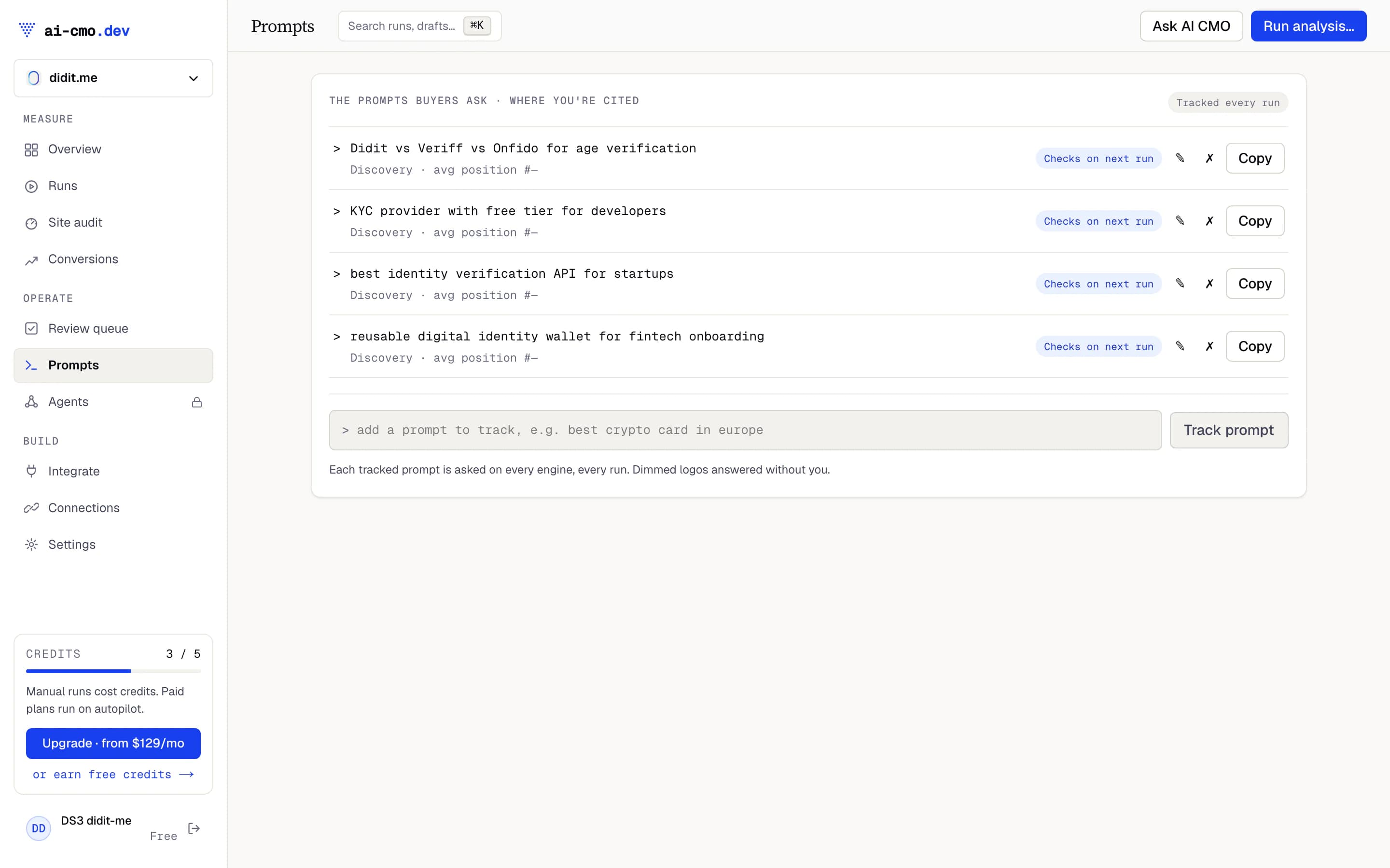 The tracked buyer prompts for didit.me in the workspace, as the GEO agent re-asks them on every run